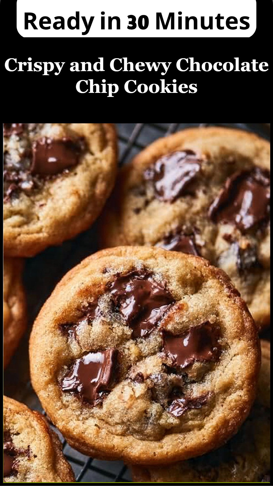 Crispy and Chewy Chocolate Chip Cookies