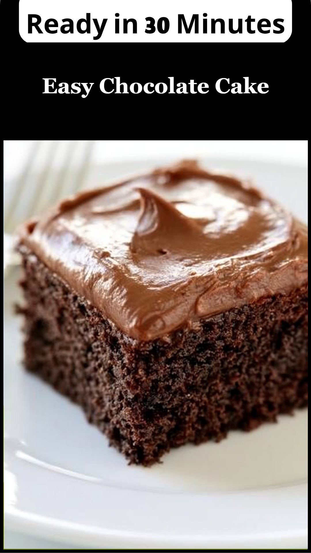 Easy Chocolate Cake