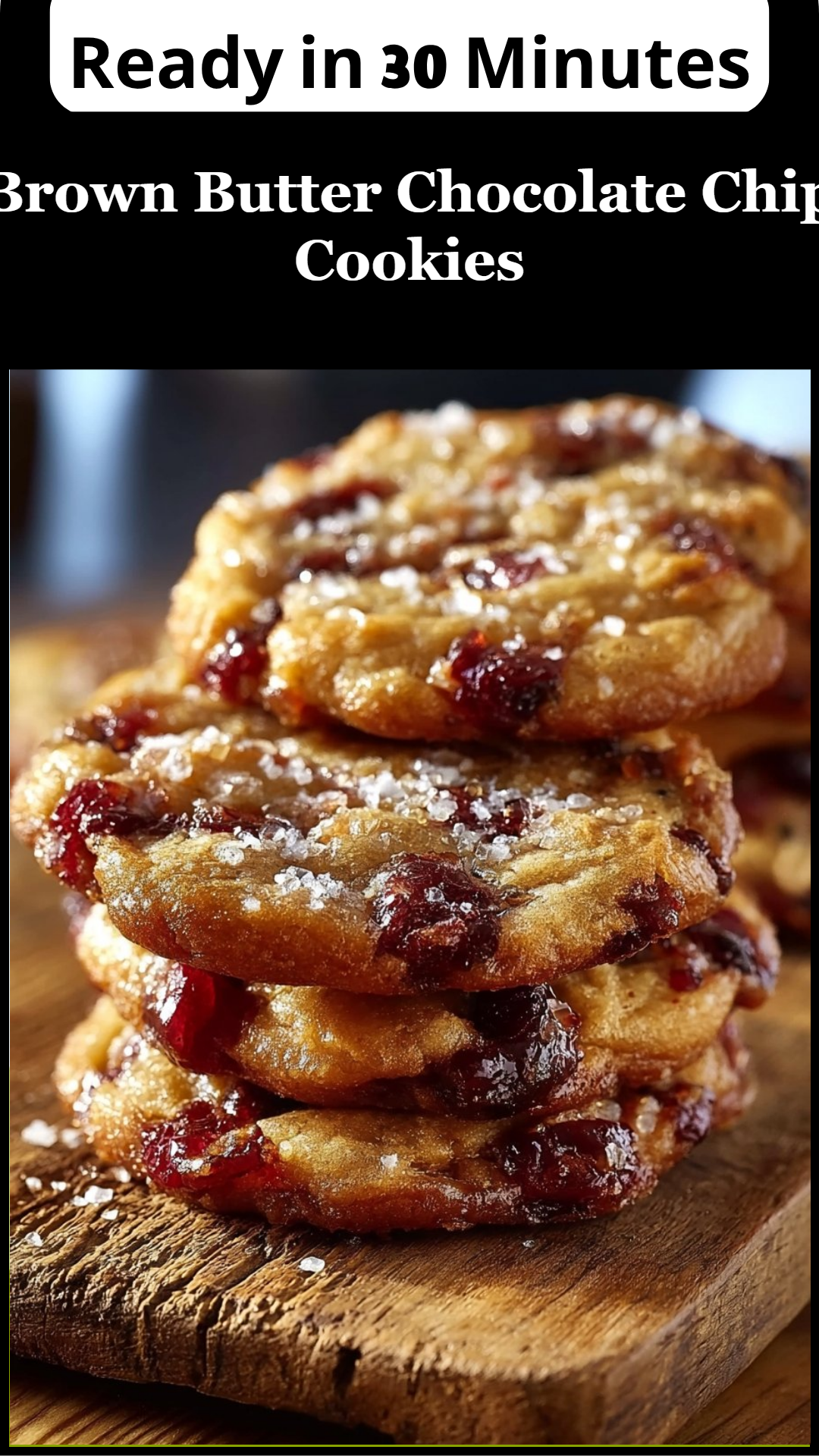 Brown Butter Chocolate Chip Cookies