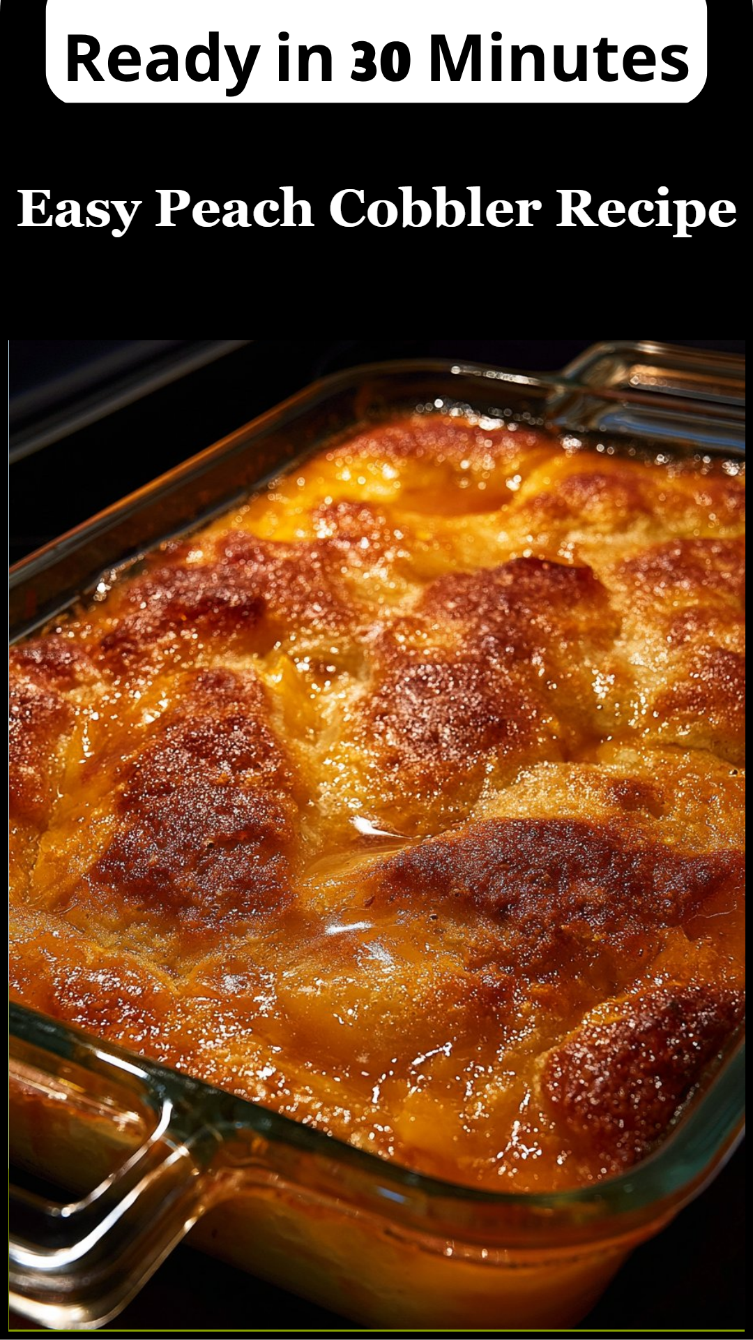 Easy Peach Cobbler Recipe