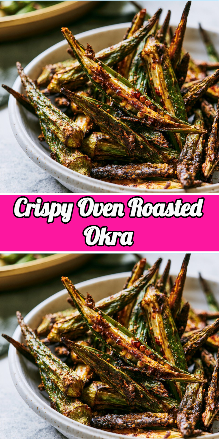Crispy Oven Roasted Okra