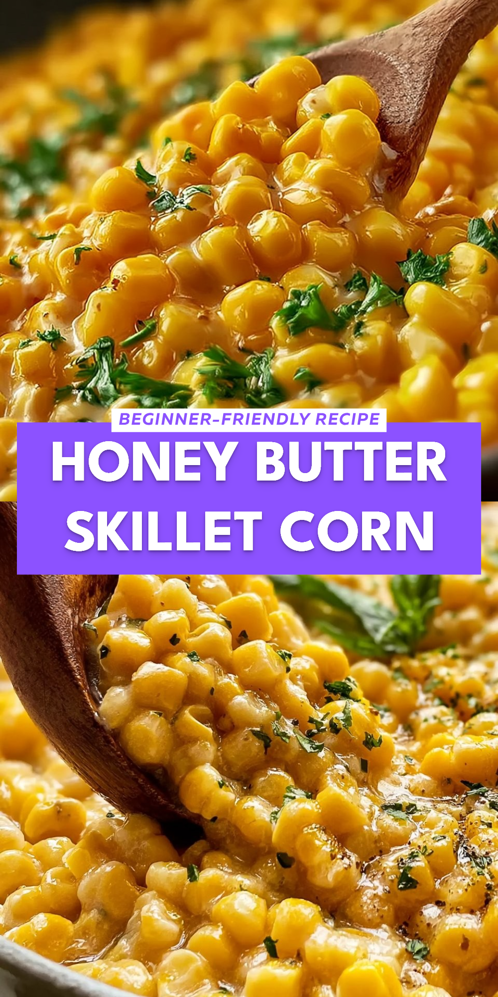 Honey Butter Skillet Corn