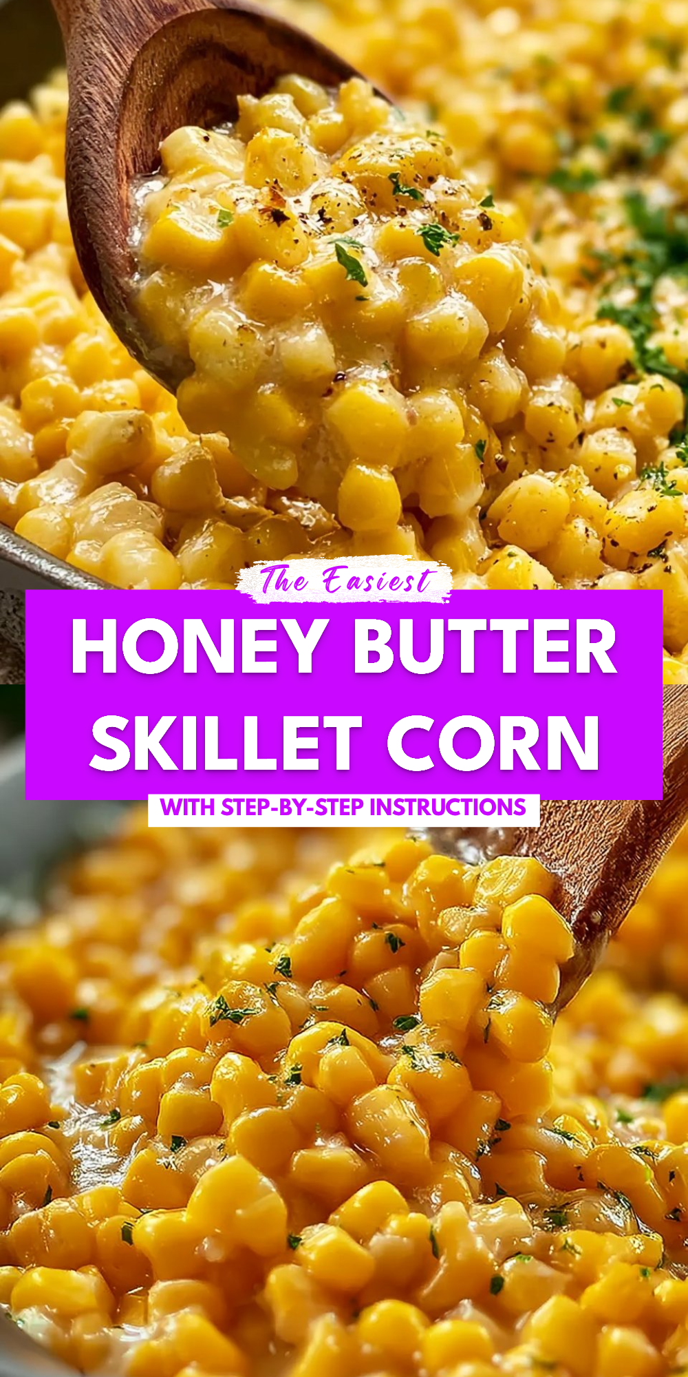 Honey Butter Skillet Corn