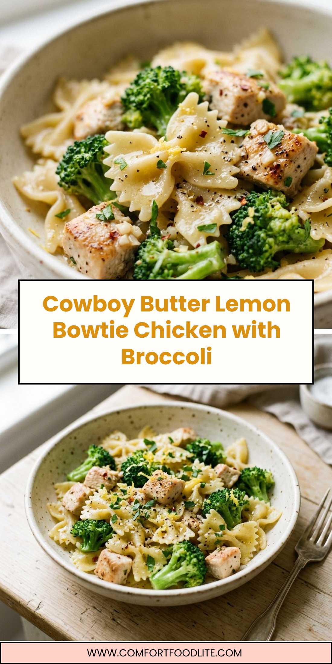 Cowboy Butter Lemon Bowtie Chicken with Broccoli