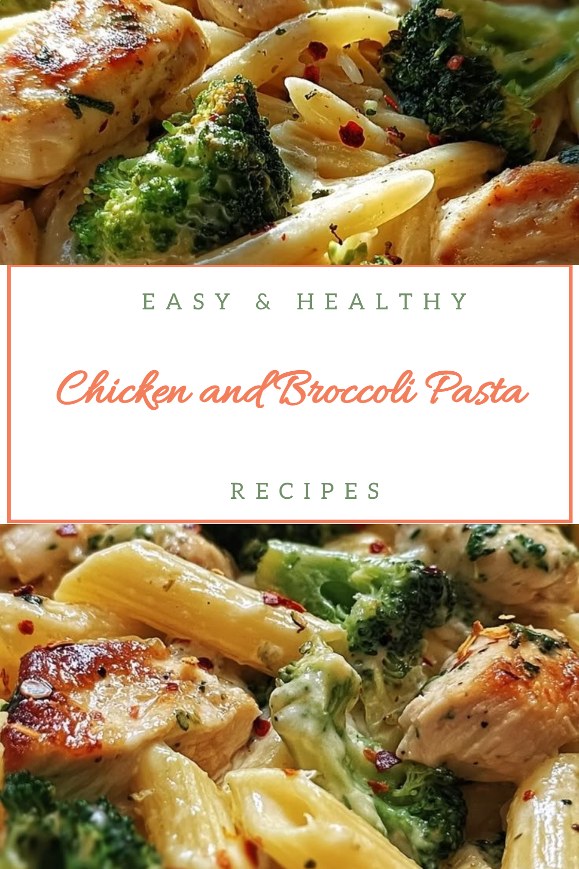 Chicken and Broccoli Pasta