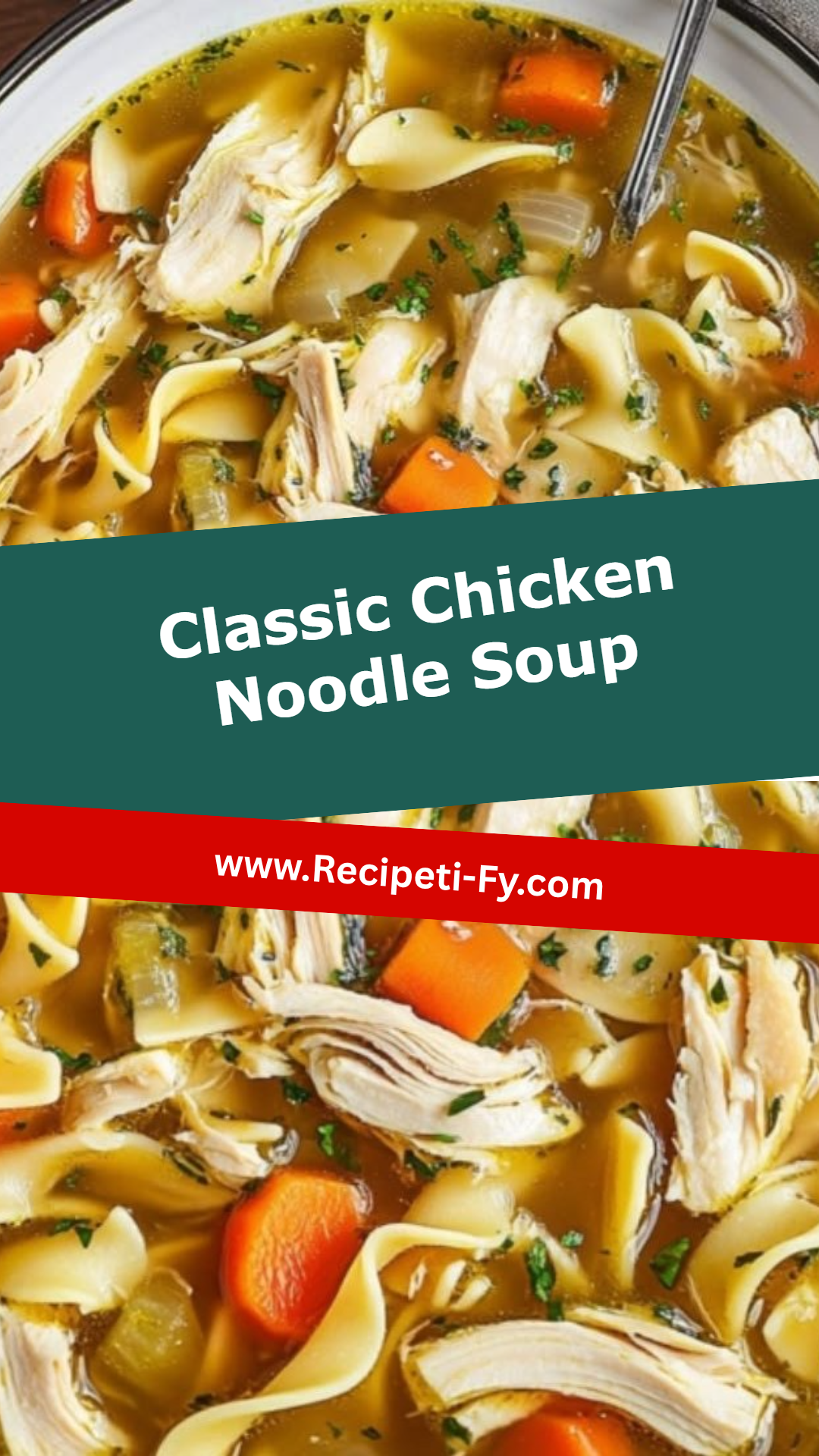 Classic Chicken Noodle Soup