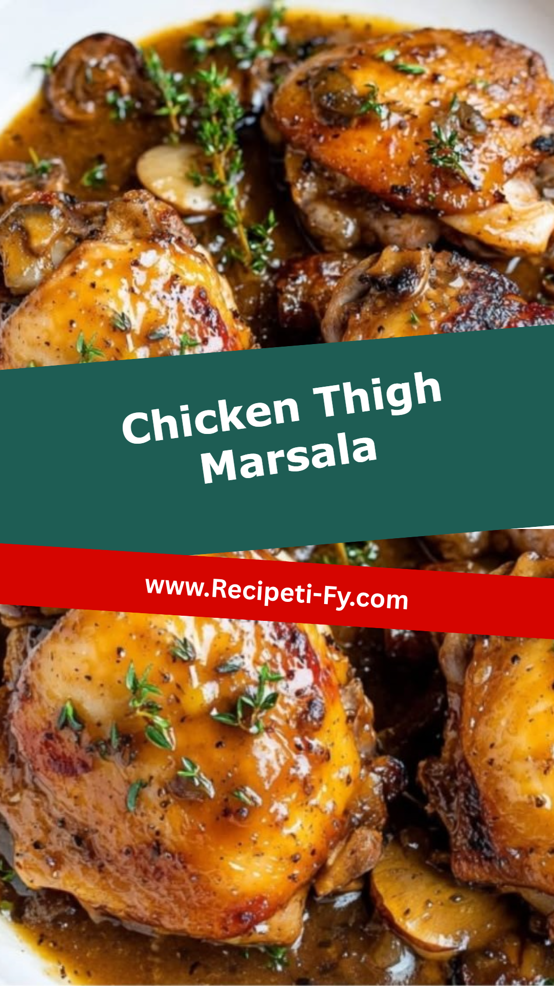 Chicken Thigh Marsala