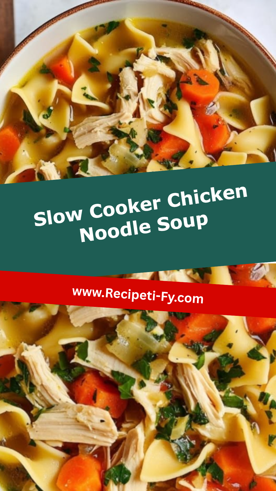 Slow Cooker Chicken Noodle Soup