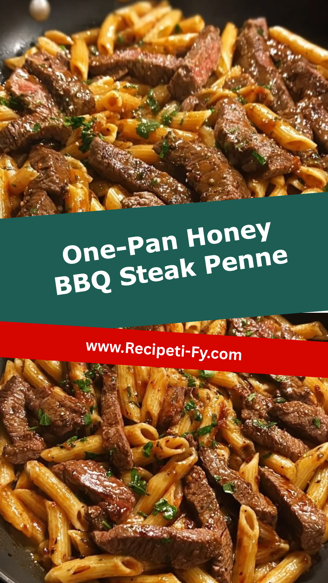 One-Pan Honey BBQ Steak Penne