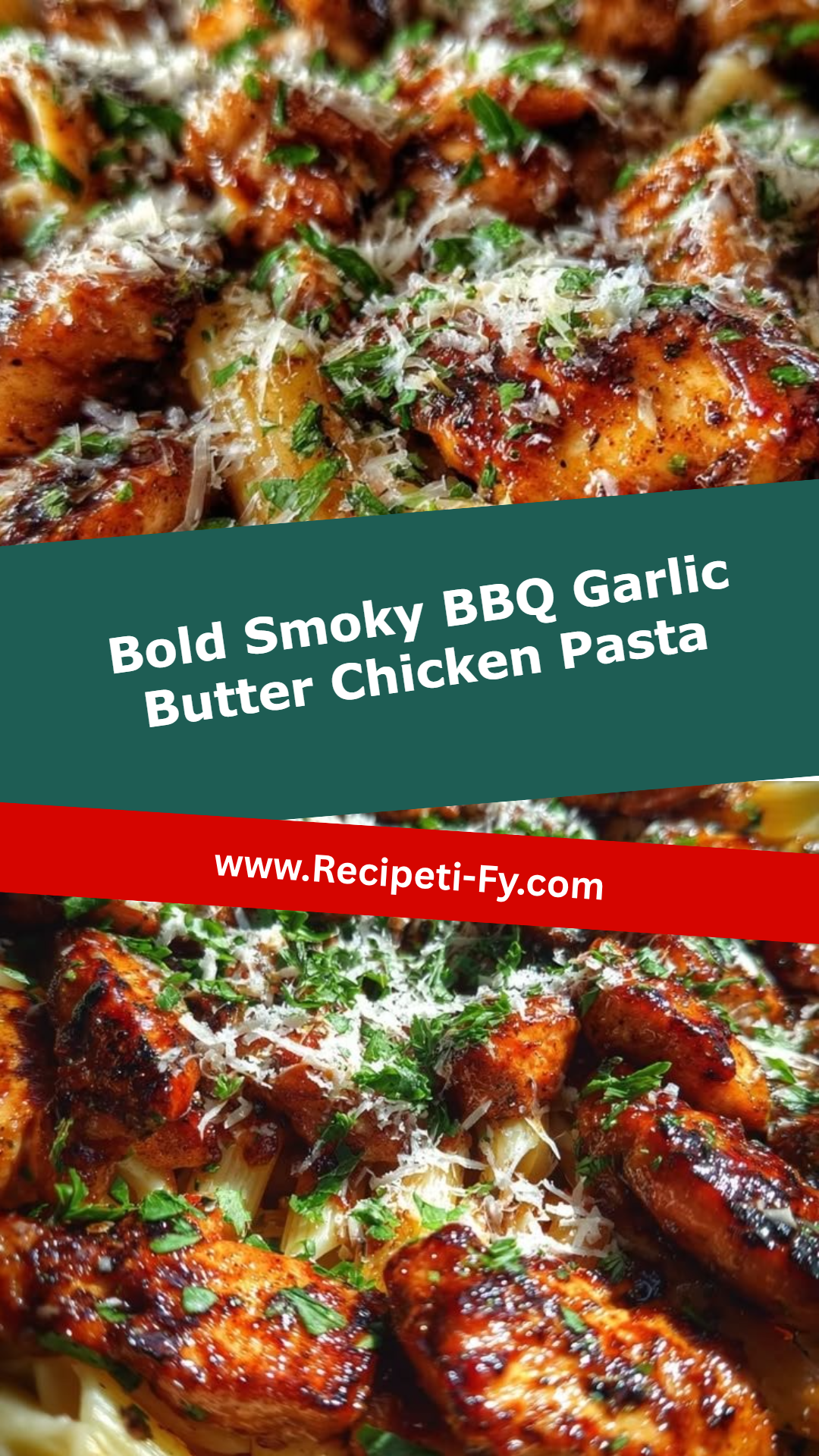 Bold Smoky BBQ Garlic Butter Chicken Pasta