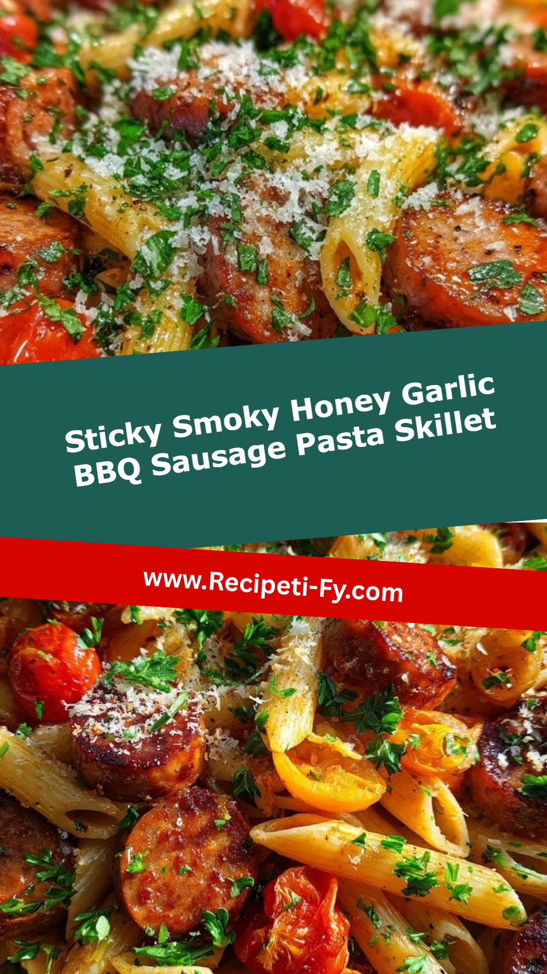 Sticky Smoky Honey Garlic BBQ Sausage Pasta Skillet