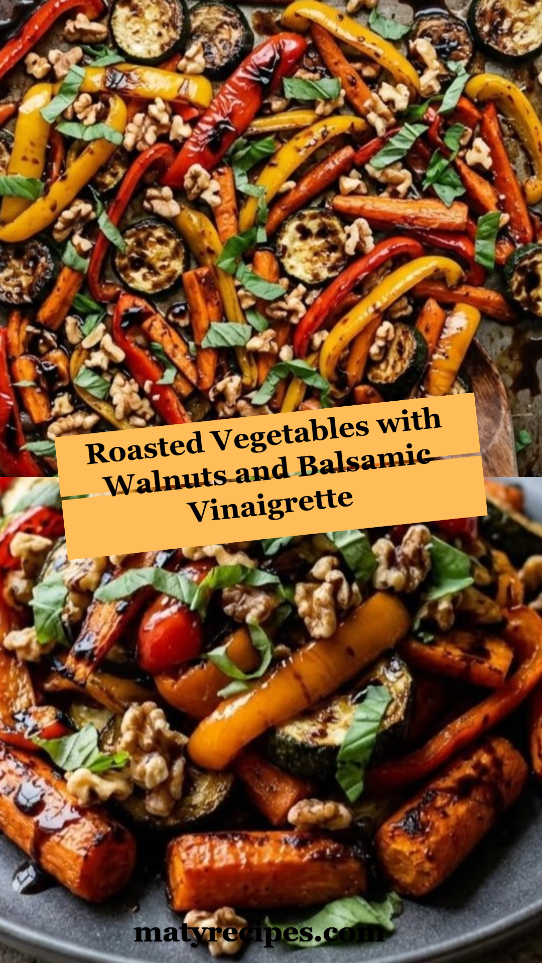 Roasted Vegetables with Walnuts and Balsamic Vinaigrette