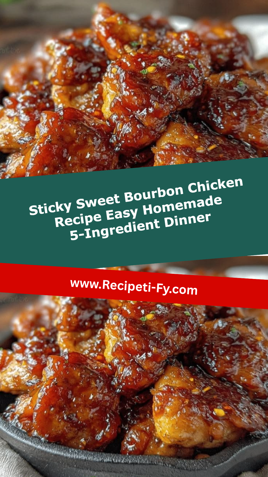 Sticky Sweet Bourbon Chicken Recipe Easy Homemade 5-Ingredient Dinner