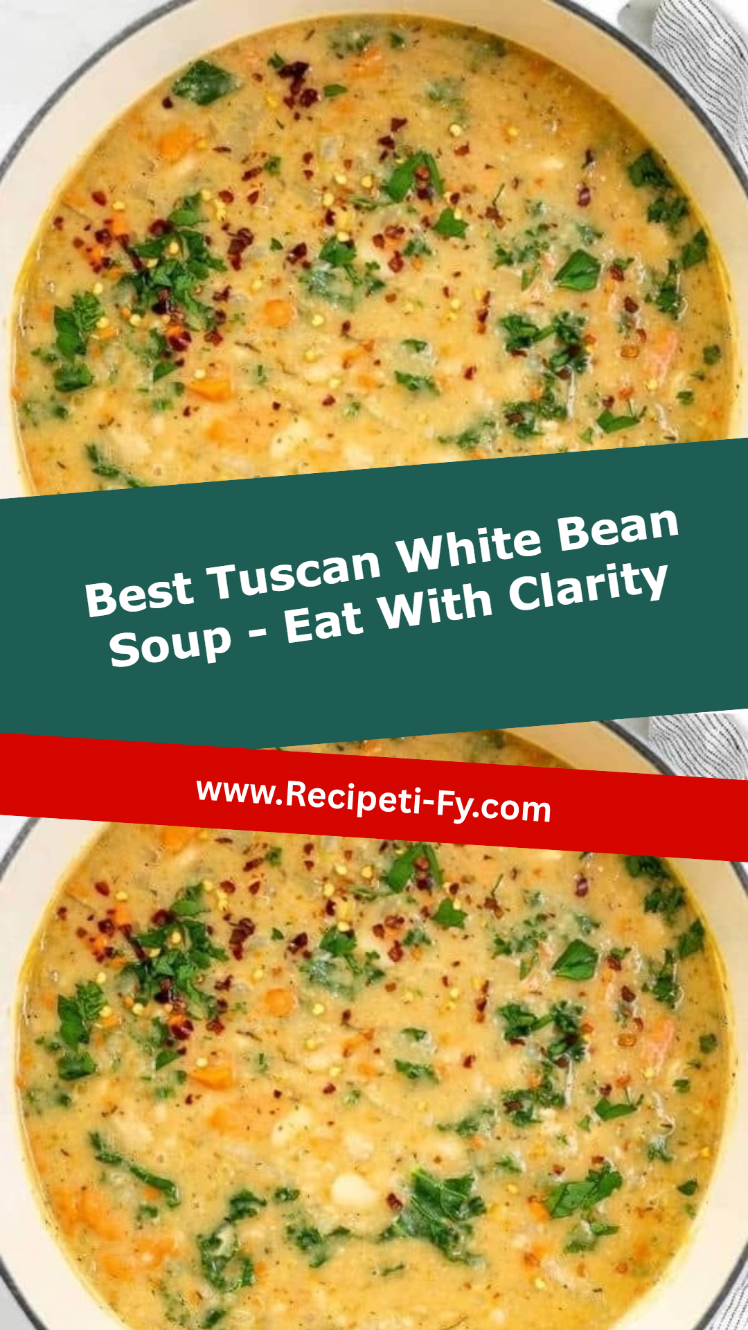 Best Tuscan White Bean Soup - Eat With Clarity