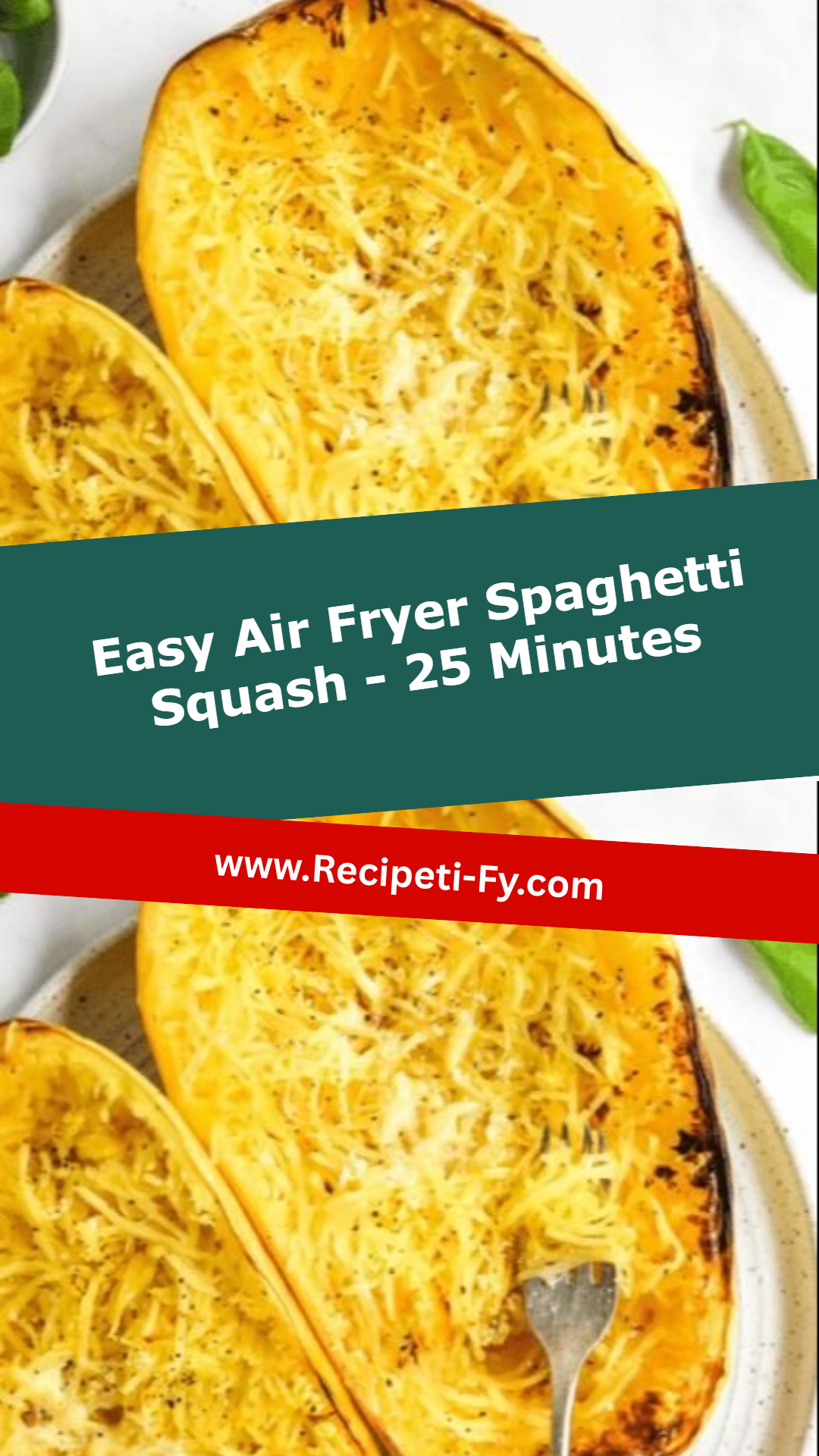Easy Air Fryer Spaghetti Squash - 25 Minutes