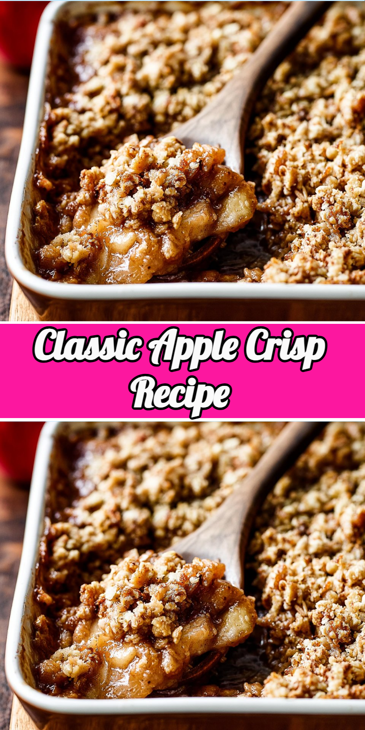 Classic Apple Crisp Recipe