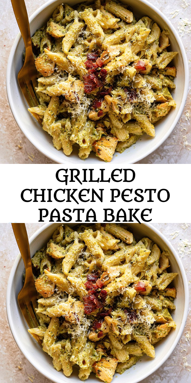 Grilled Chicken Pesto Pasta Bake