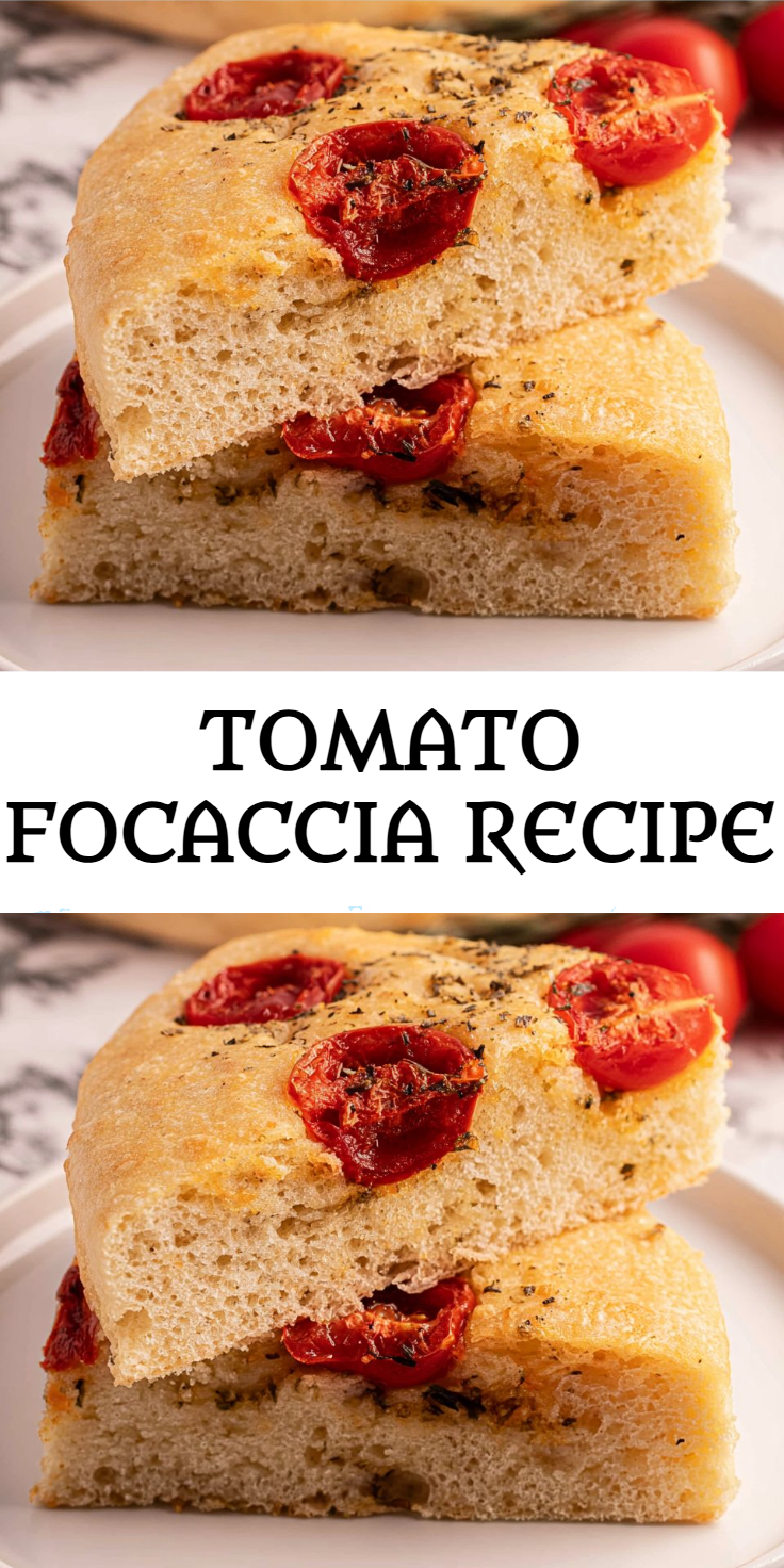 Tomato Focaccia Recipe