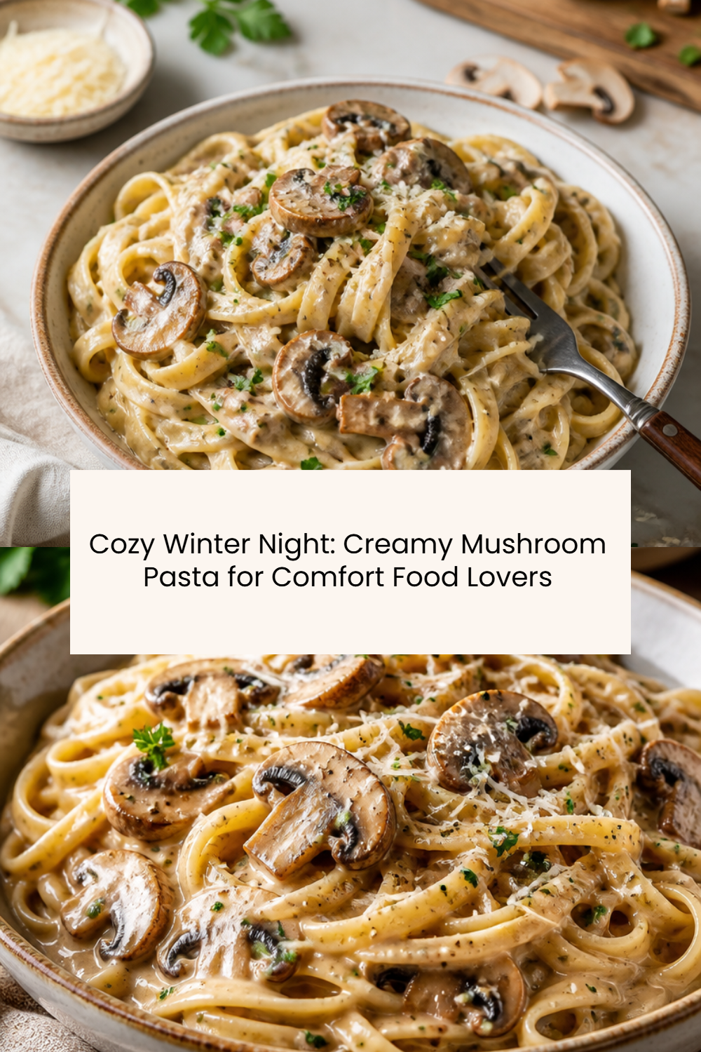 Creamy Mushroom Pasta