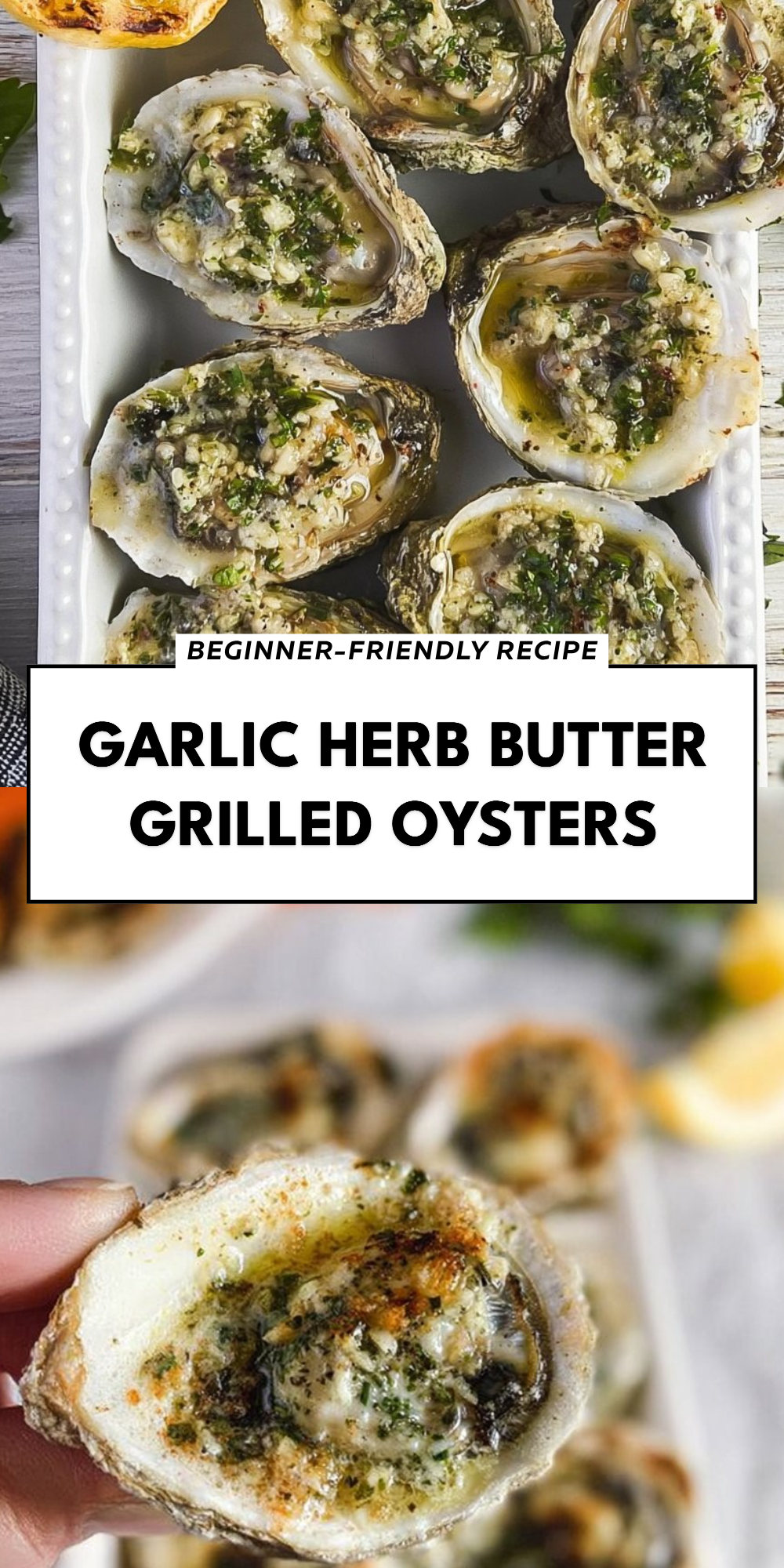 Garlic Herb Butter Grilled Oysters