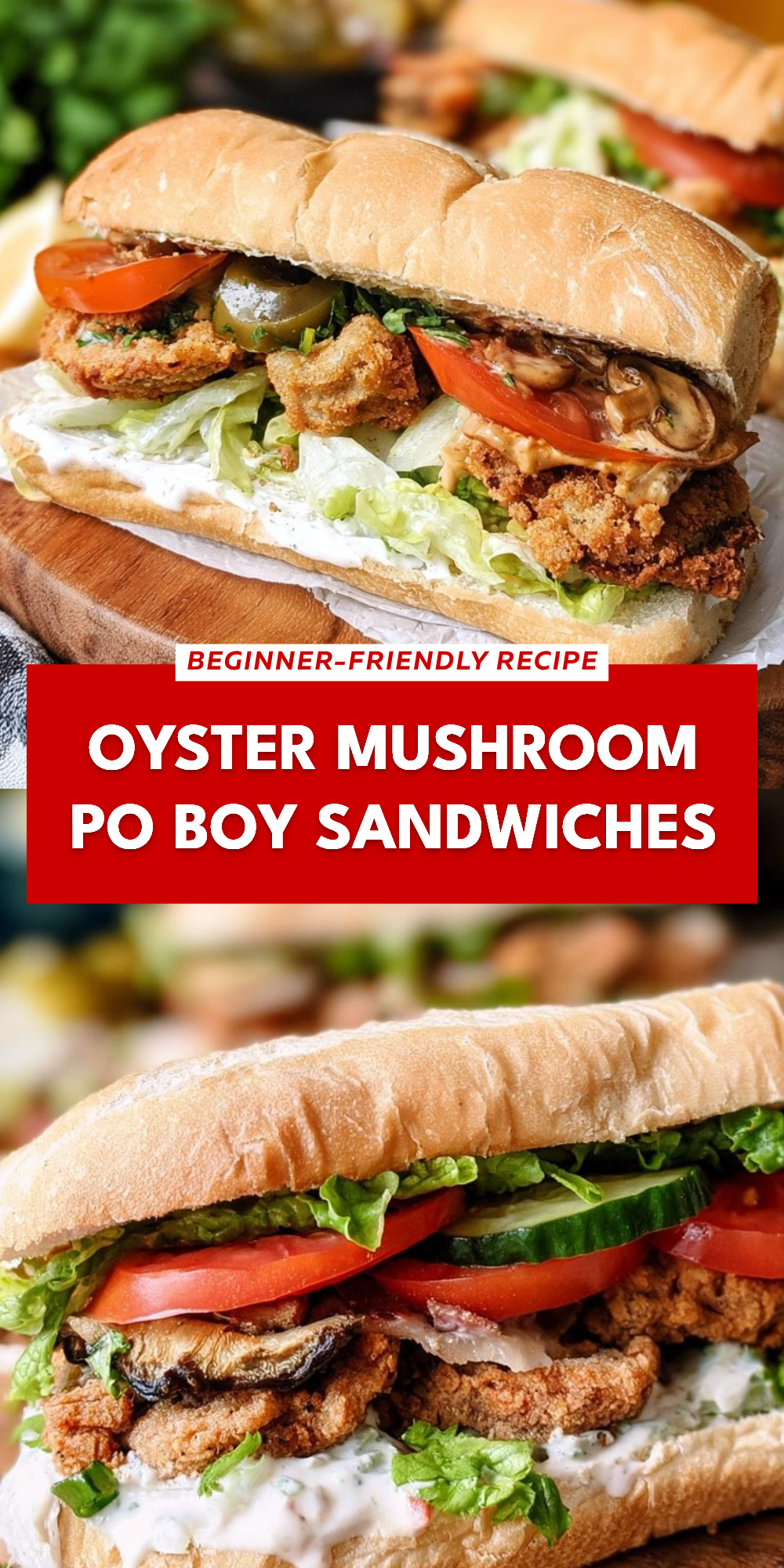 Oyster Mushroom Po Boy Sandwiches