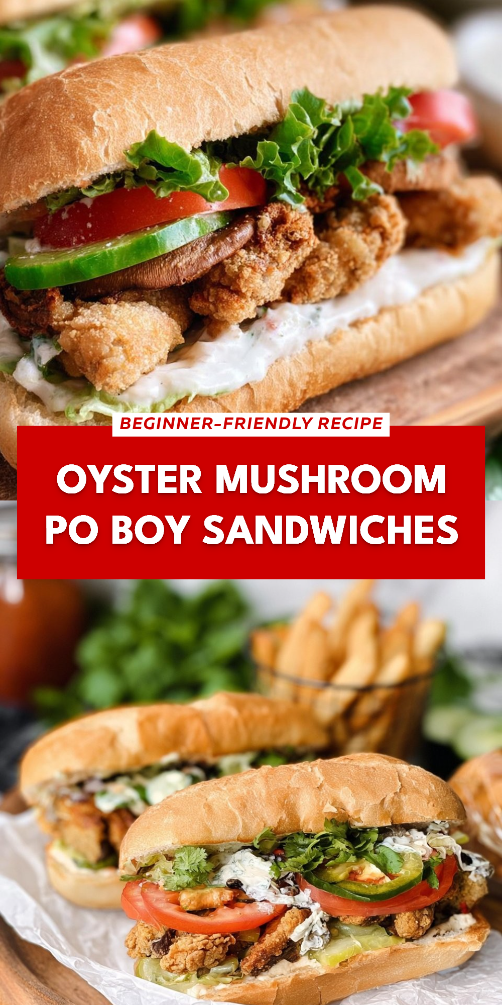 Oyster Mushroom Po Boy Sandwiches