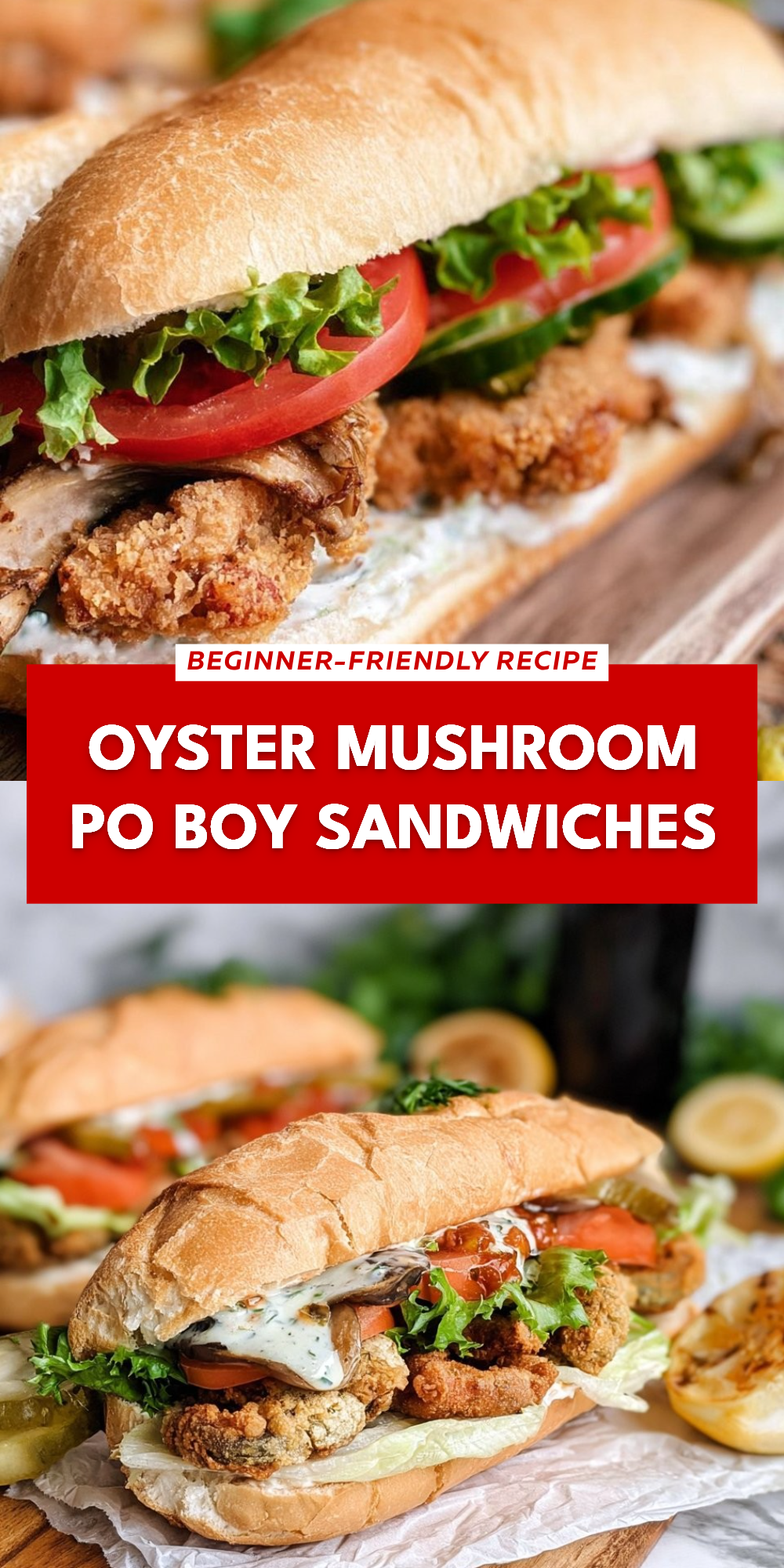 Oyster Mushroom Po Boy Sandwiches