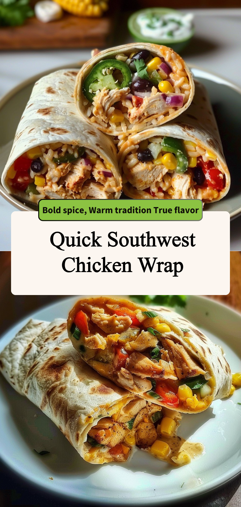 Quick Southwest Chicken Wrap