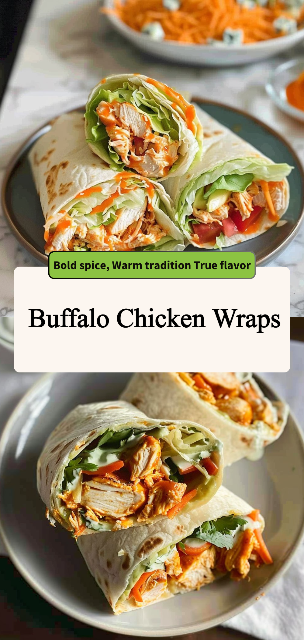 Buffalo Chicken Wraps 4 Buffalo Chicken Wraps