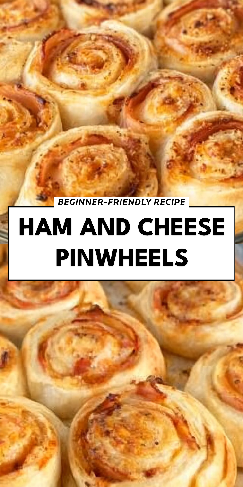 Ham and Cheese Pinwheels
