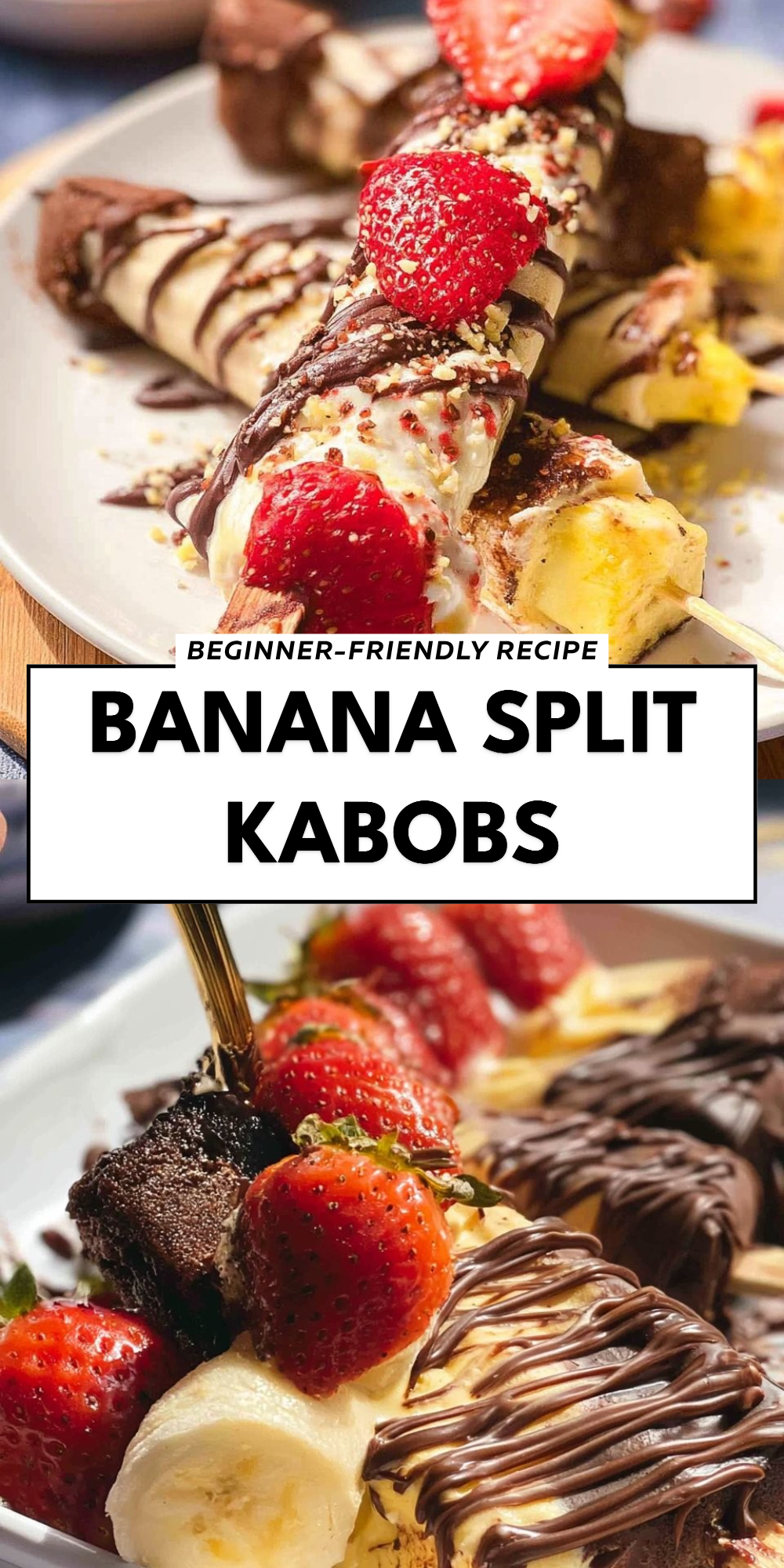 Banana Split Kabobs
