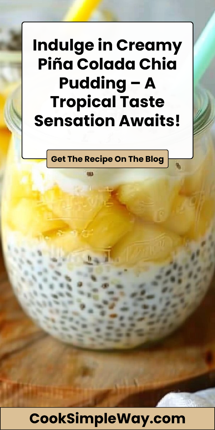 Tropical Pina Colada Chia Pudding