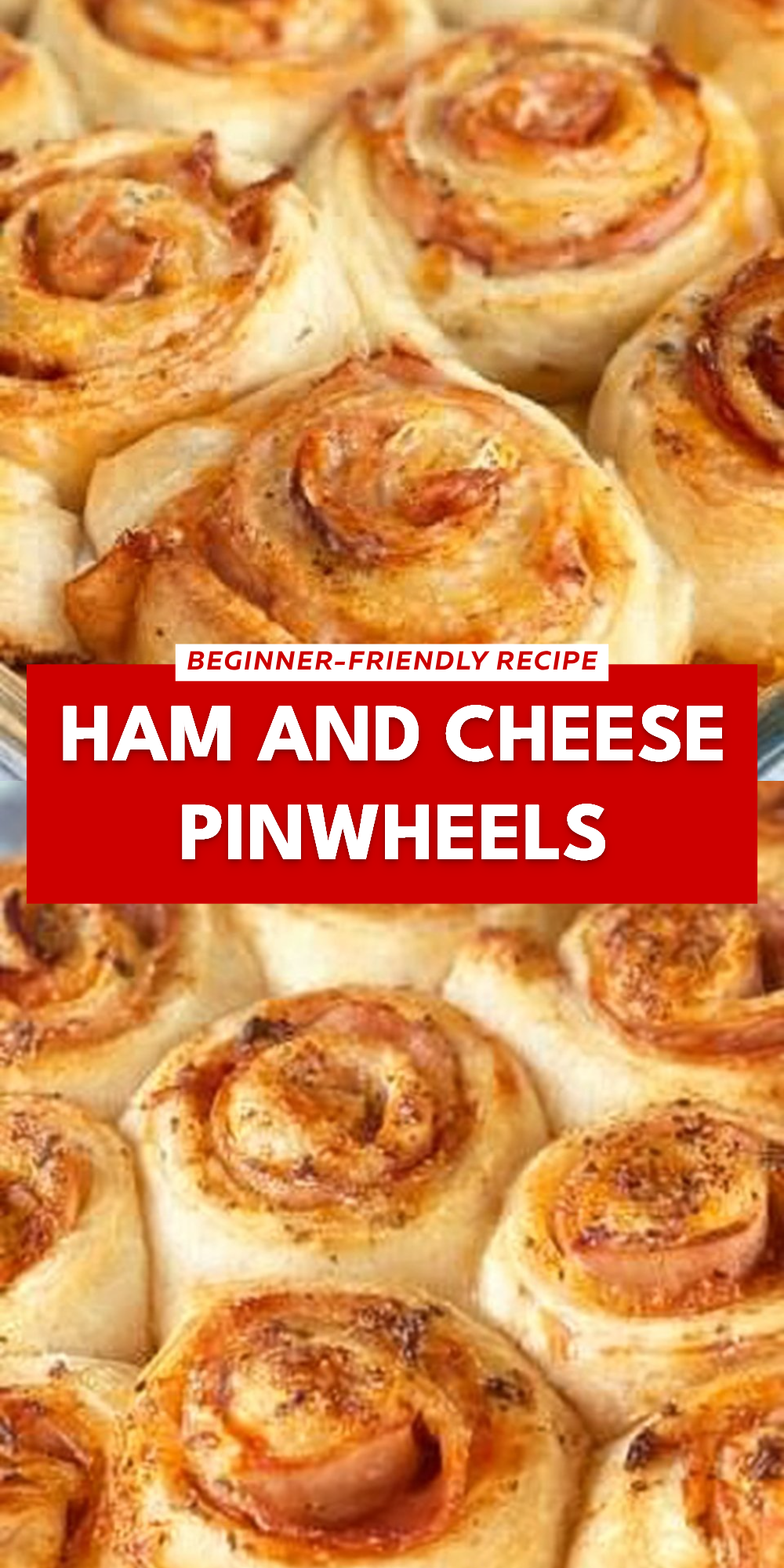 Ham and Cheese Pinwheels