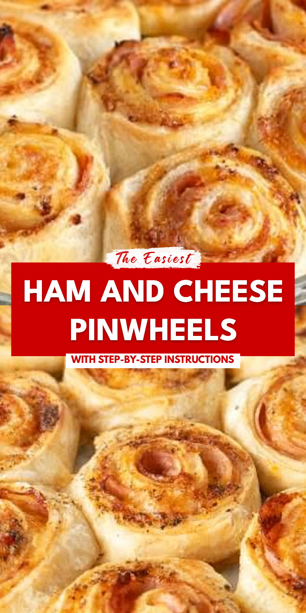 Ham and Cheese Pinwheels