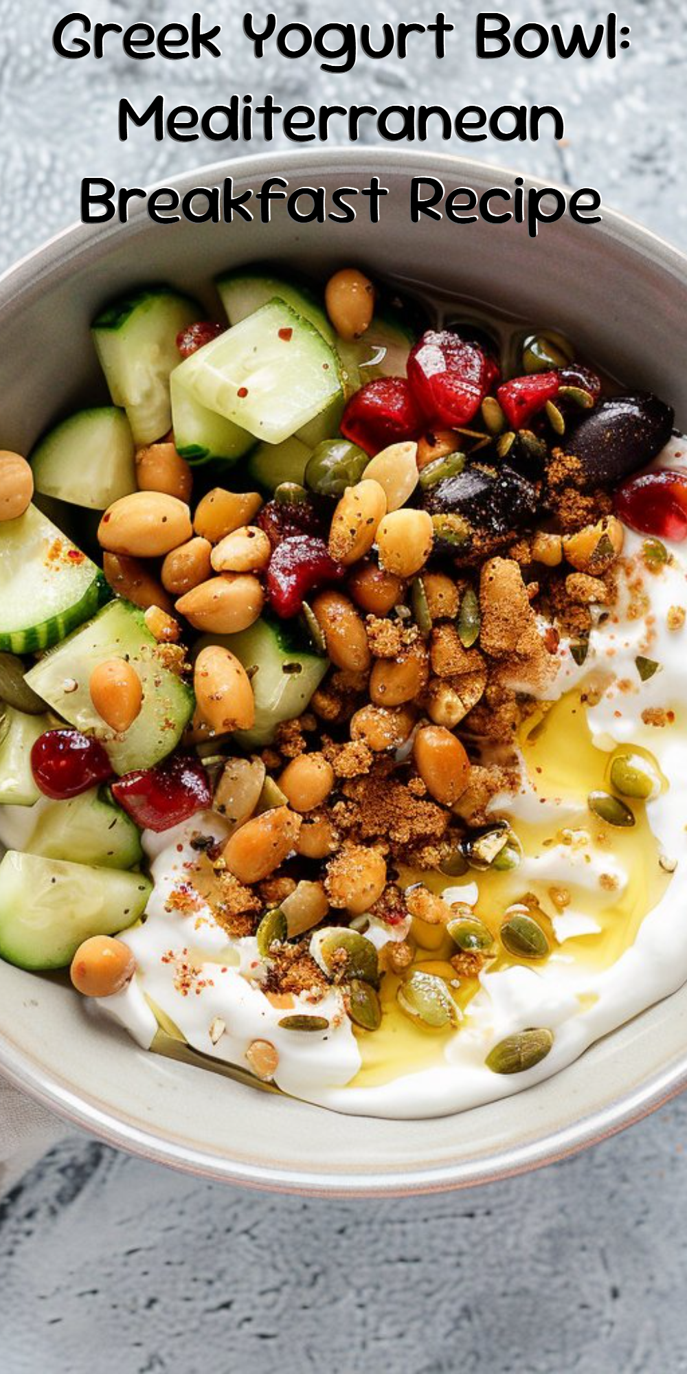 Greek Yogurt Bowl: Mediterranean Breakfast Recipe