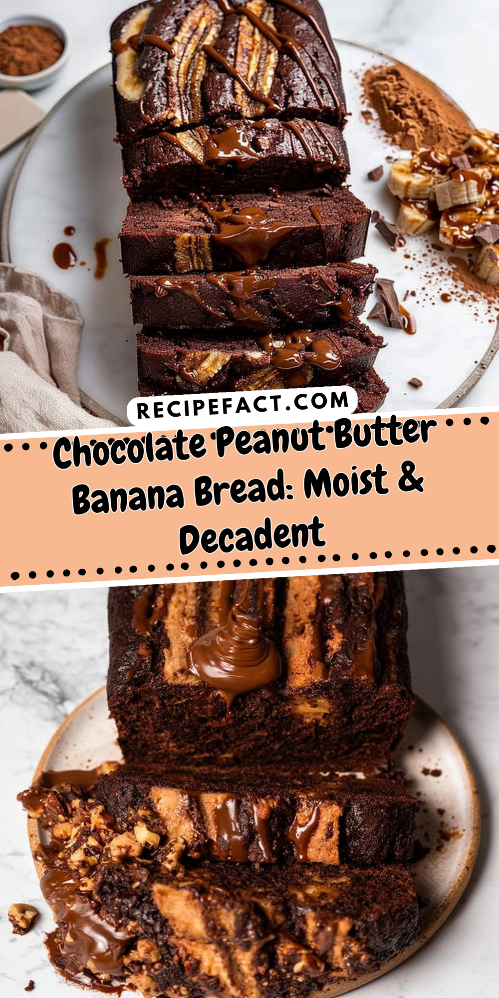 Chocolate Peanut Butter Banana Bread: Moist & Decadent