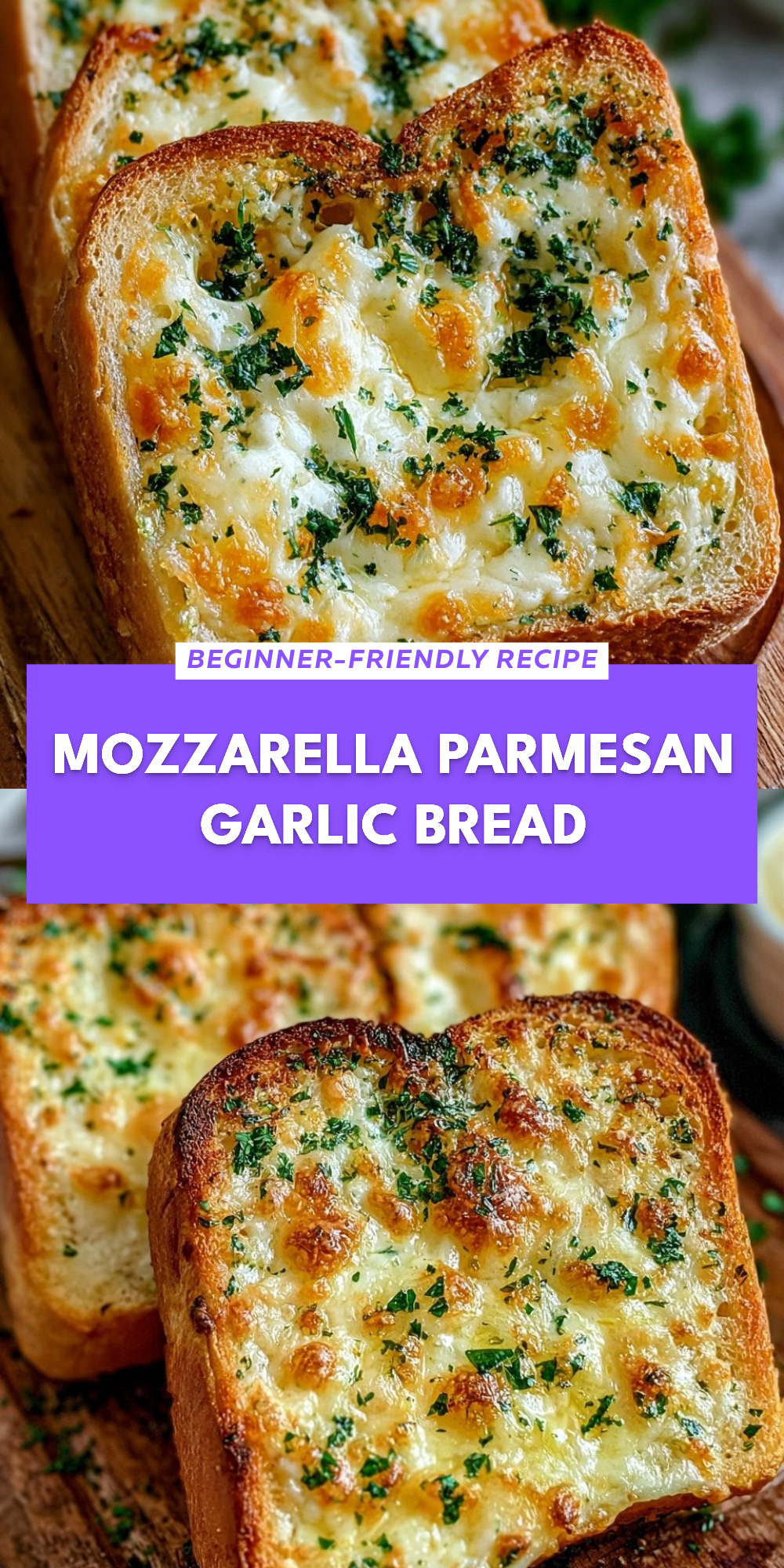 Mozzarella Parmesan Garlic Bread