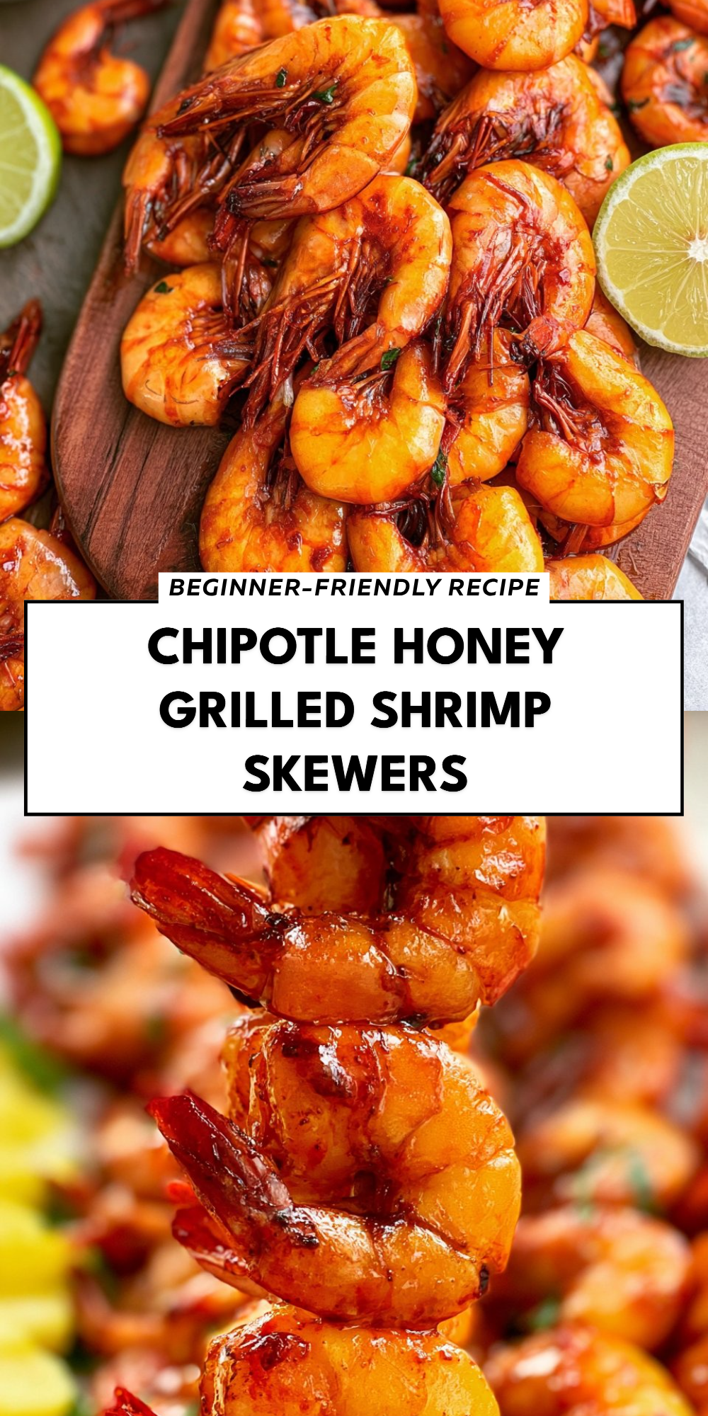Chipotle Honey Grilled Shrimp Skewers