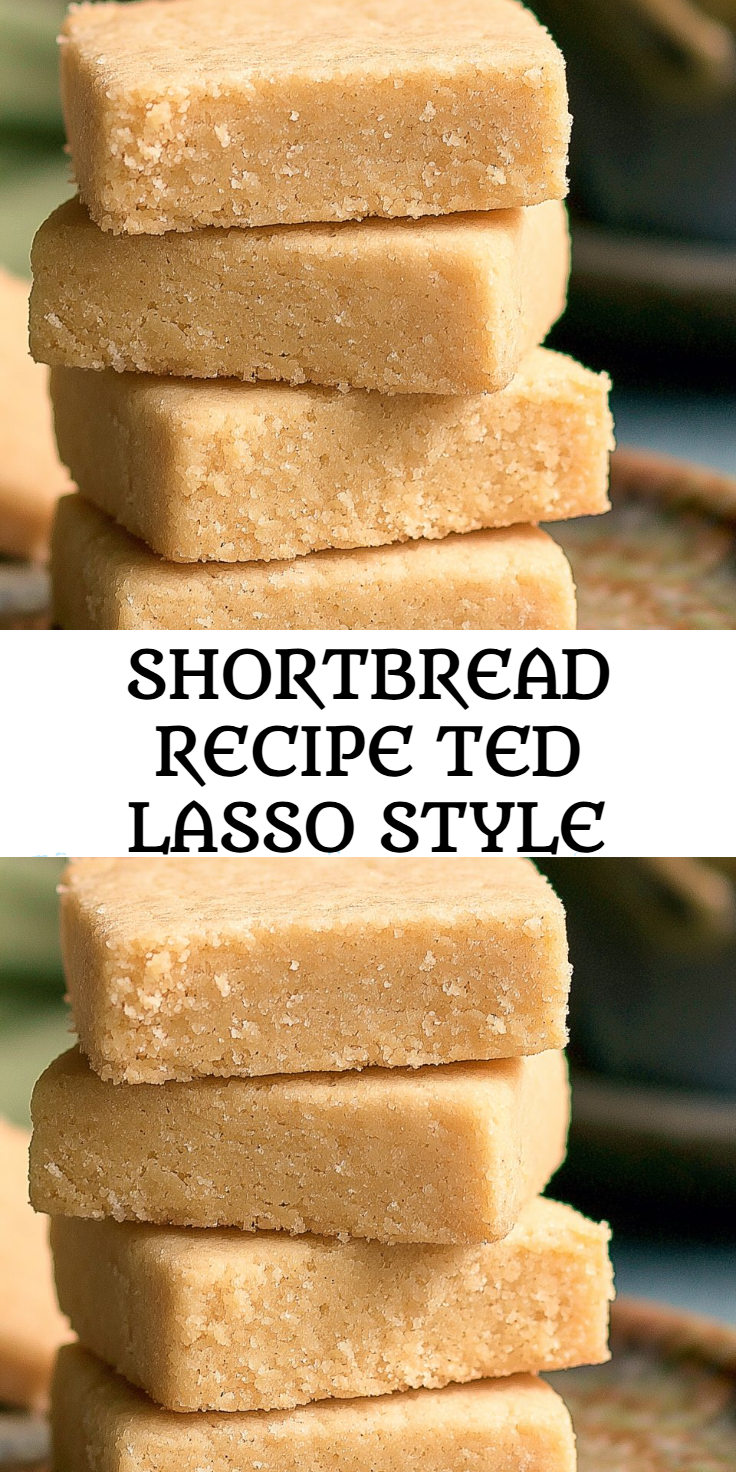 Shortbread Recipe Ted Lasso Style