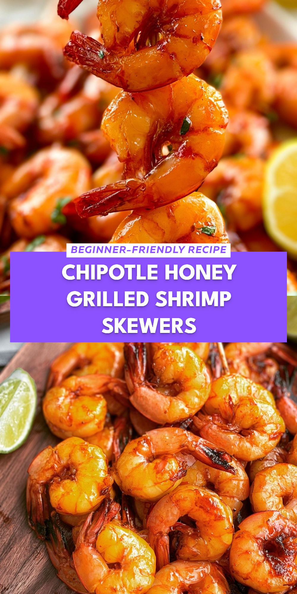 Chipotle Honey Grilled Shrimp Skewers