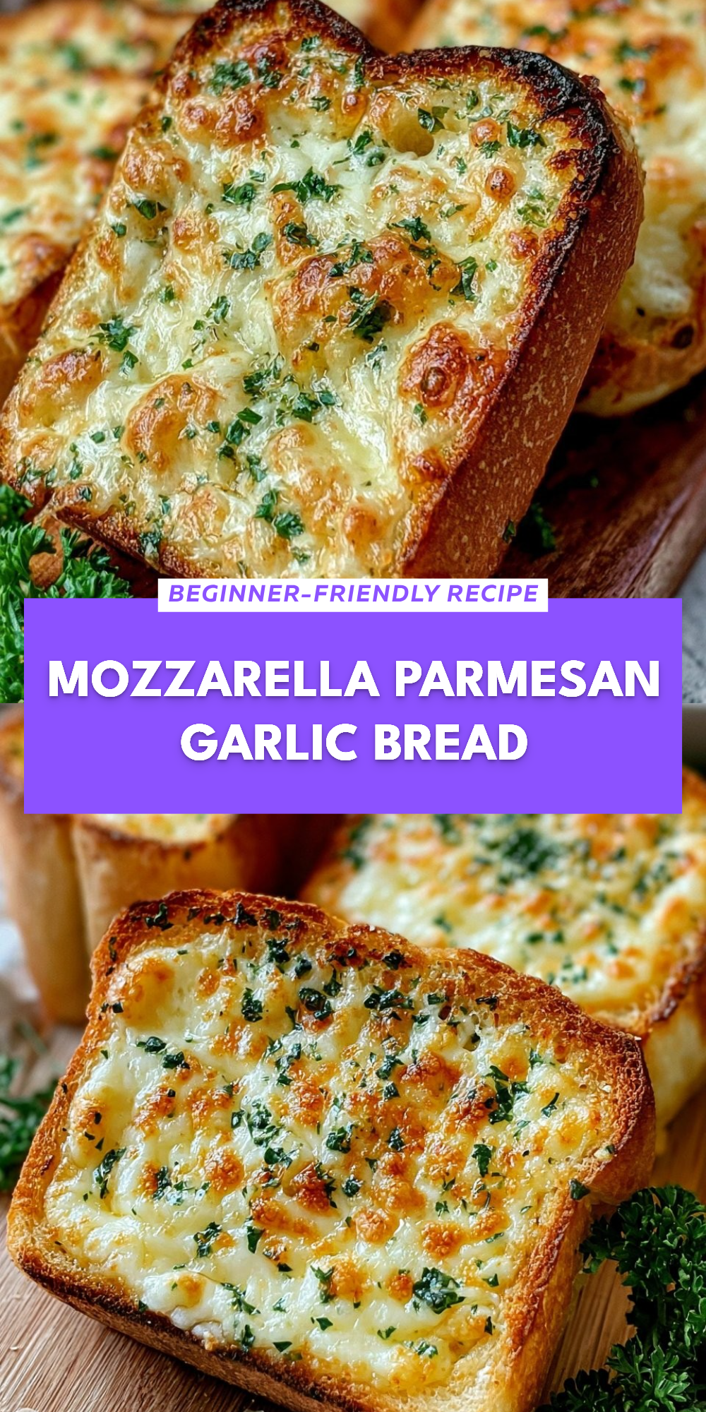 Mozzarella Parmesan Garlic Bread