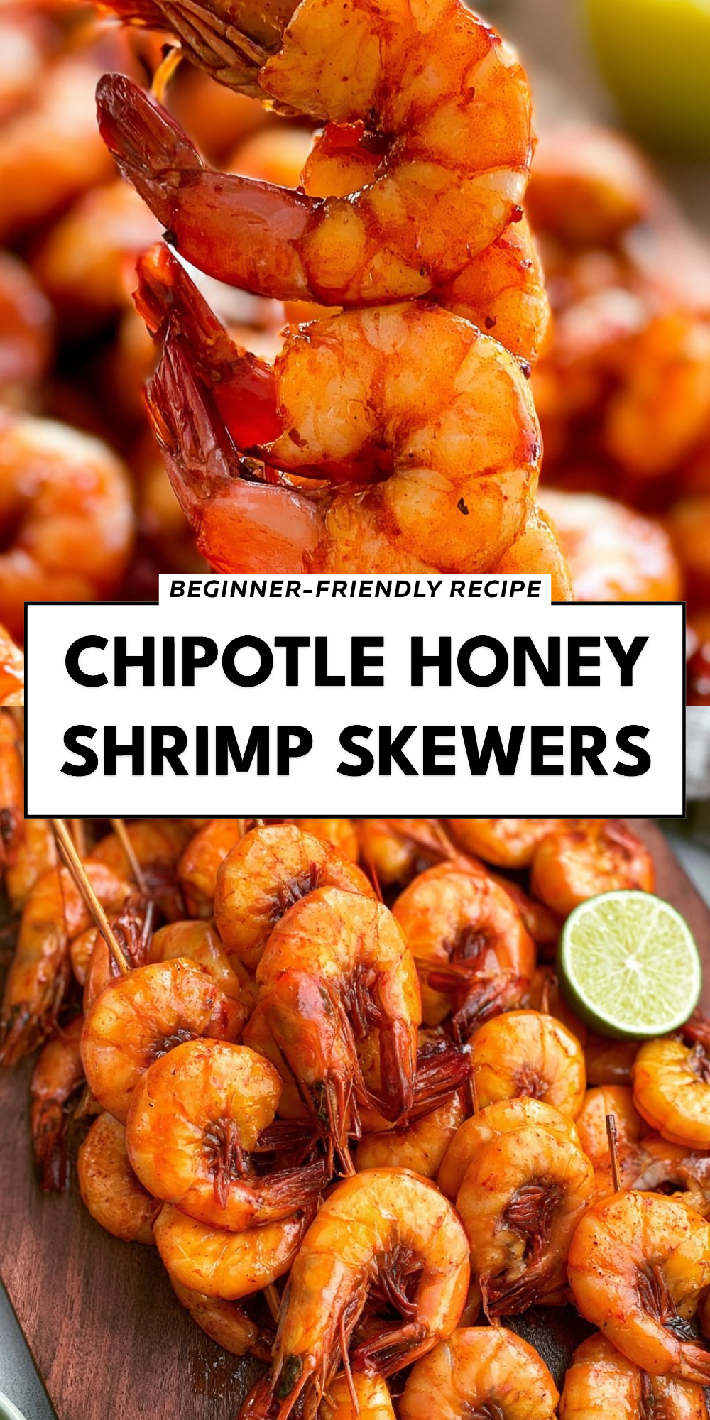 Chipotle Honey Shrimp Skewers