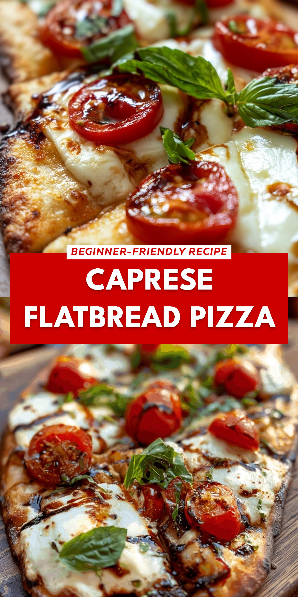 Caprese Flatbread Pizza