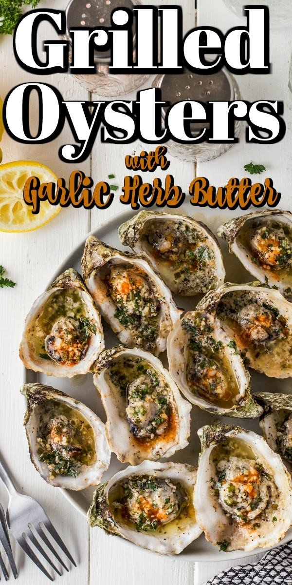 Garlic Herb Butter Grilled Oysters