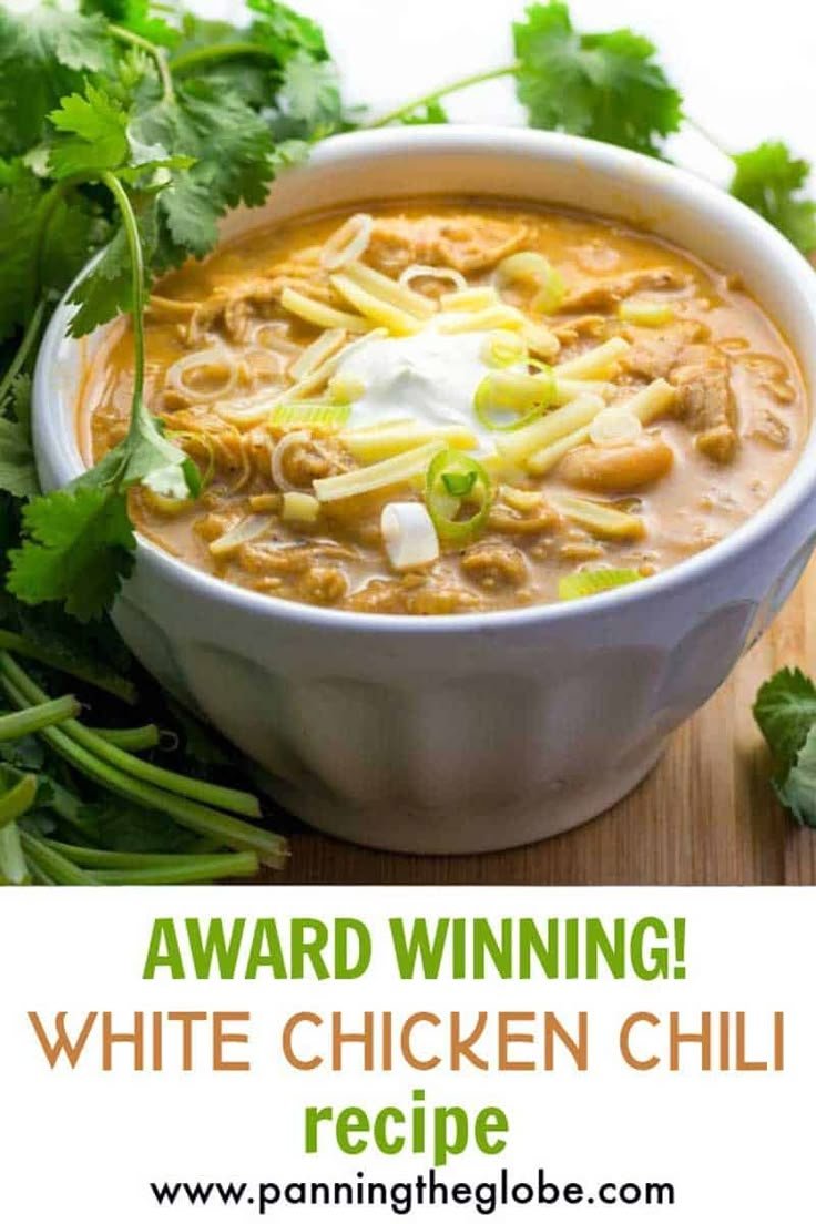 Award Winning White Chicken Chili l Panning The Globe