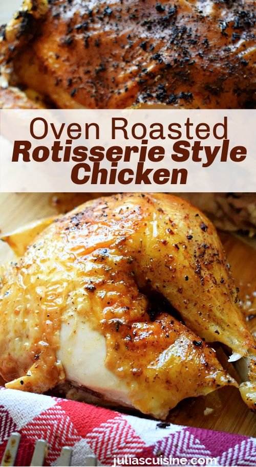 Oven Roasted Rotisserie Style Chicken
