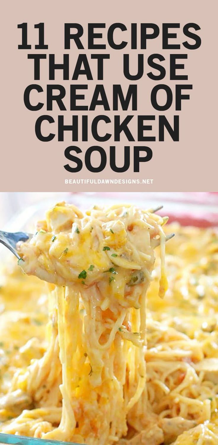 11 Yummy Recipes That Use Cream of Chicken Soup - THE BEST CHICKEN SPAGHETTI