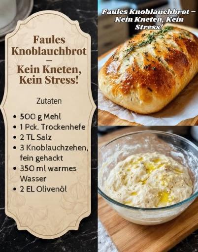 Faules Knoblauchbrot ohne Kneten