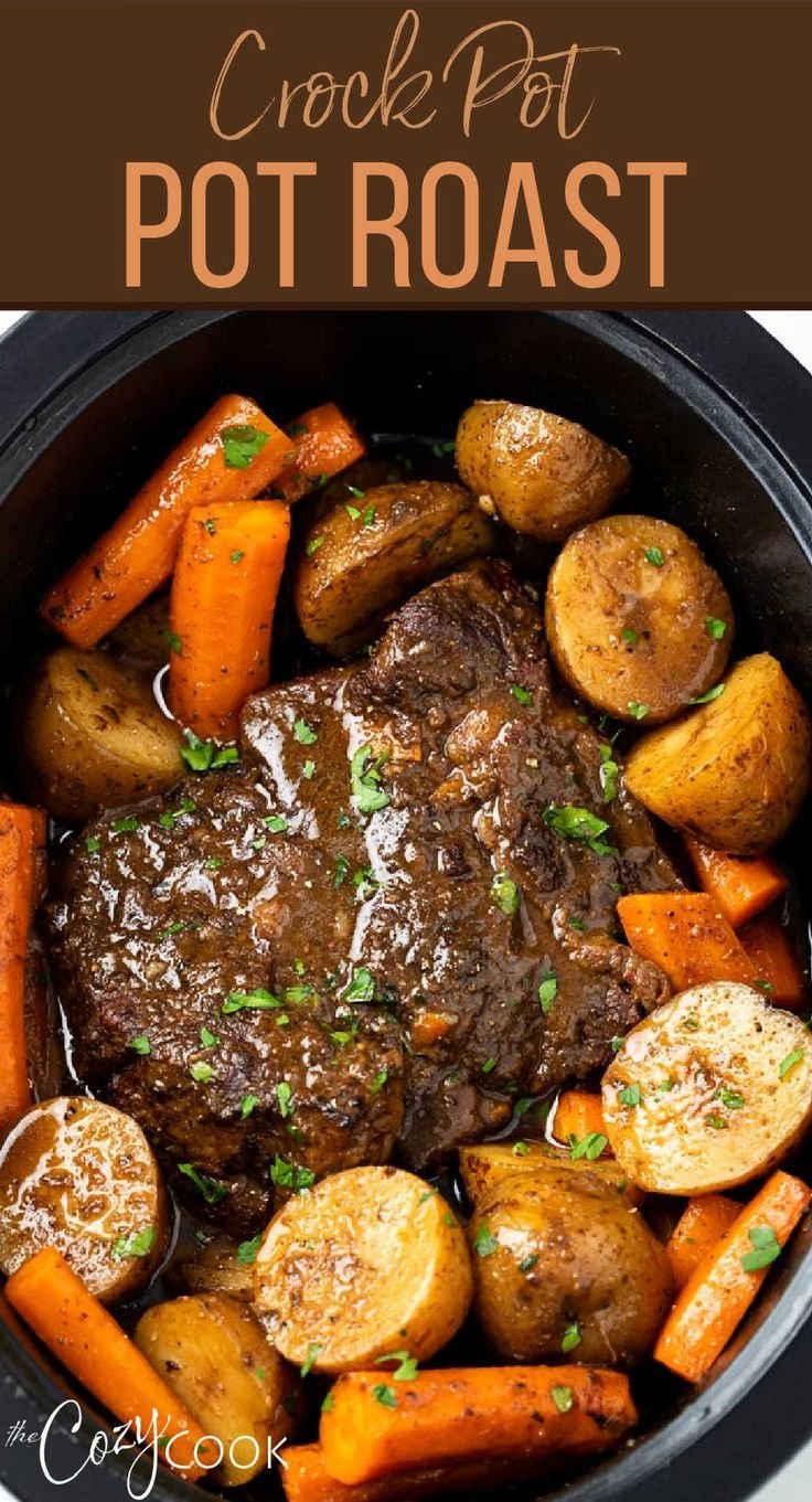 Crock Pot Roast with Vegetables and Beef
