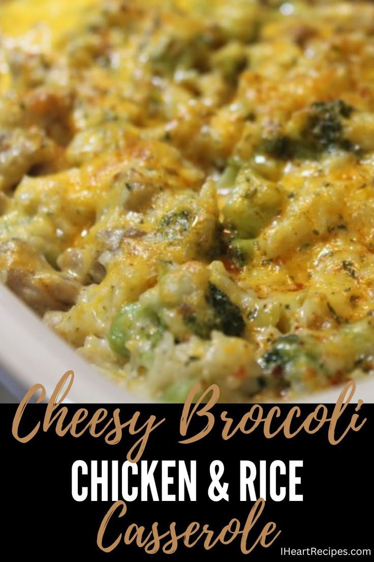 CHEESY BROCCOLI CHICKEN AND RICE CASSEROLE
